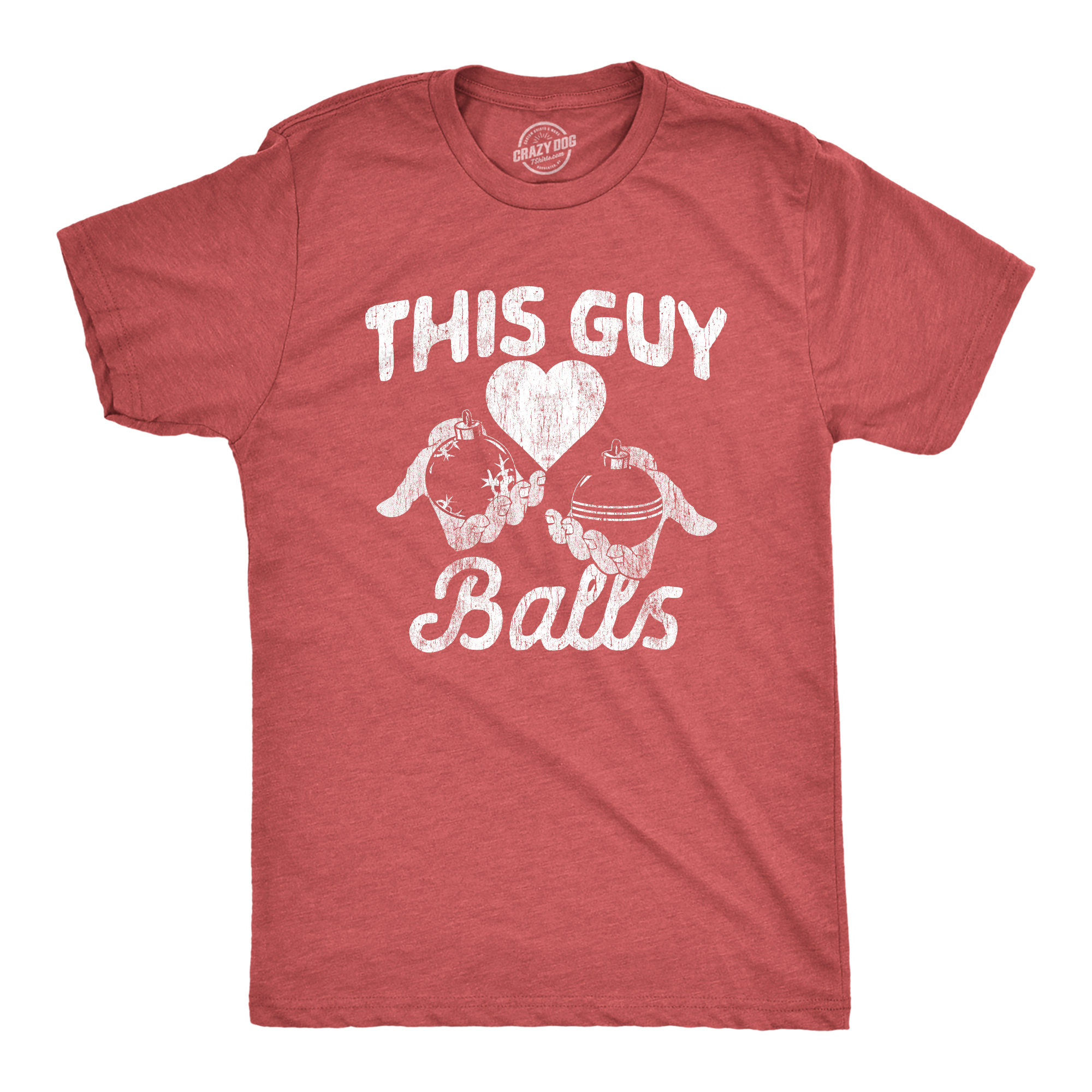 Crazy Dog Tshirts Mens This Guy Loves Balls Tshirt Funny Christmas Tree Ornament Nuts Humor Graphic Tee