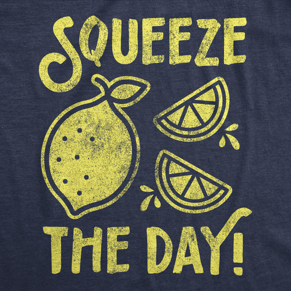 Crazy Dog Tshirts Womens Squeeze The Day Tshirt Funny Lemons Citrus Motivational Graphic Tee