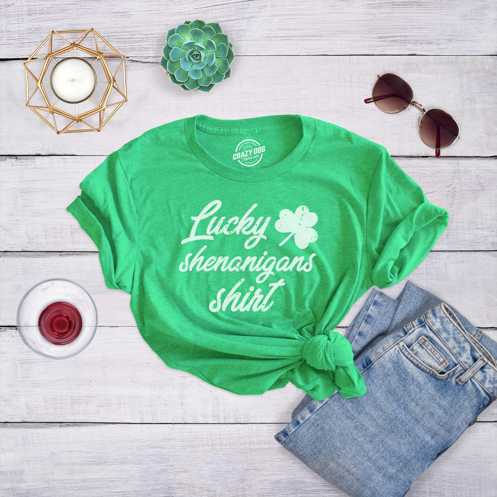 Crazy Dog Tshirts Womens Lucky Shenanigans Shirt Funny Saint Patricks Day Parade Tee