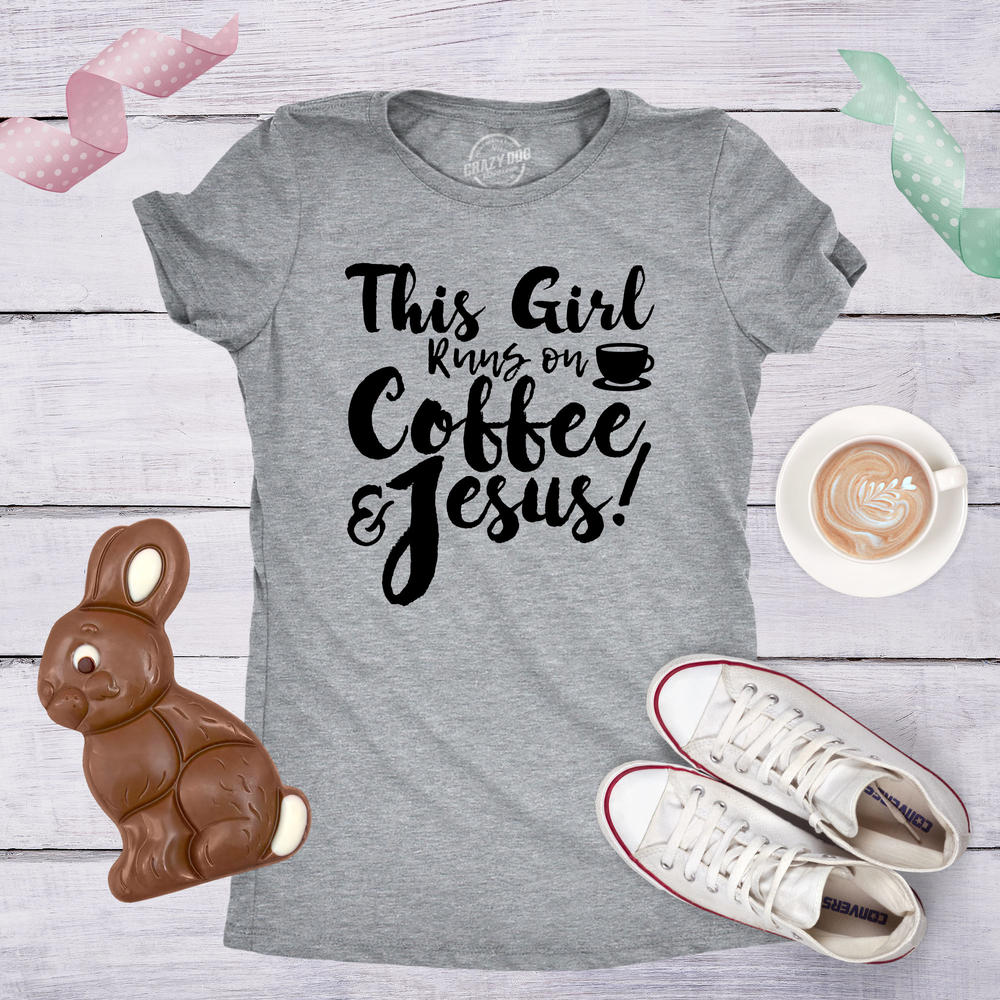 Crazy Dog Tshirts Womens This Girl Runs Off Coffee And Jesus T Shirt Funny Faith Church Cool Tee