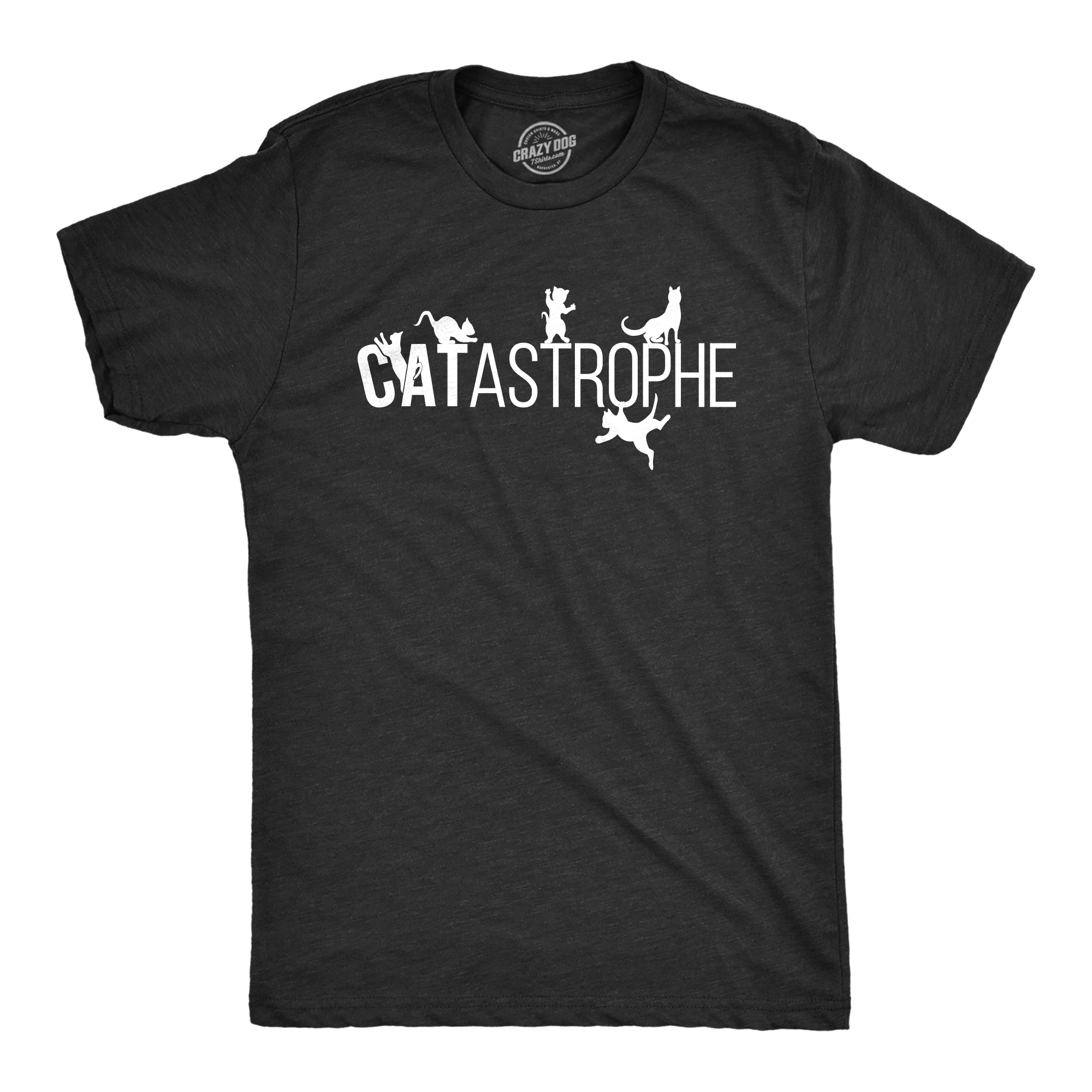 Crazy Dog Tshirts Mens Catastrophe T Shirt Funny Sarcastic Cat Kitten Joke Graphic Tee For Guys
