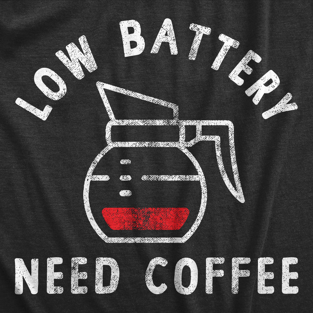 Crazy Dog Tshirts Mens Low Battery Need Coffee T Shirt Funny Sarcastic Low Power Bar Tee For Guys