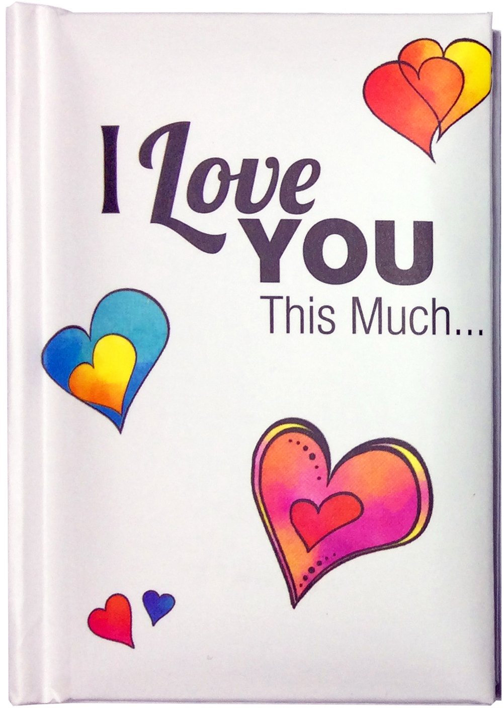 Blue Mountain Arts Little Keepsake Book I Love You This Much 4 X 3 In Sentimental Pocket-Sized Gift Book-Perfect Anniversary, Va