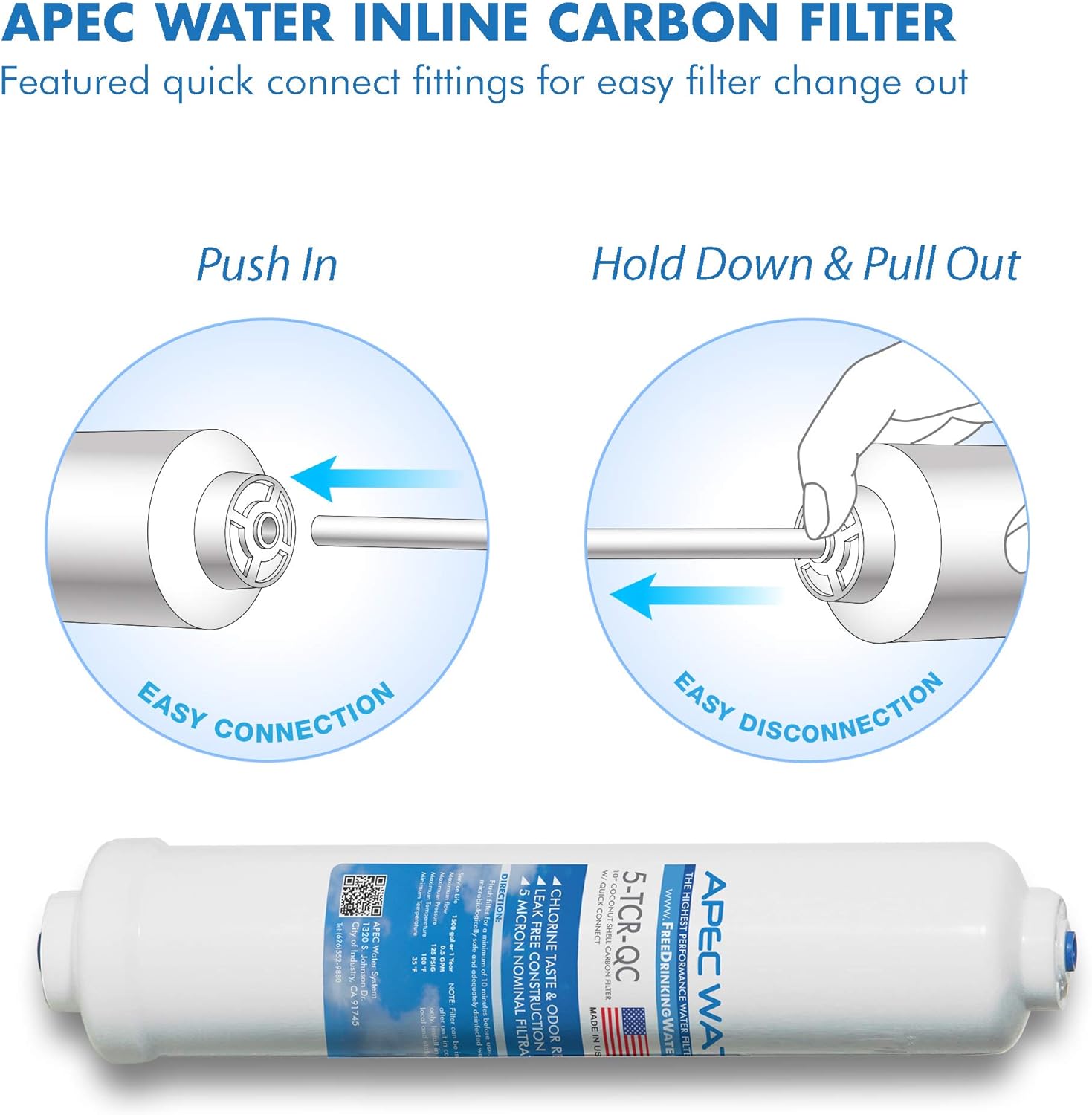 APEC Water Systems APEC 5-TCR-QC US MADE 10" Inline Carbon Filter with &#194;&#188;&#226;&#128;&#157; Quick Connect For R