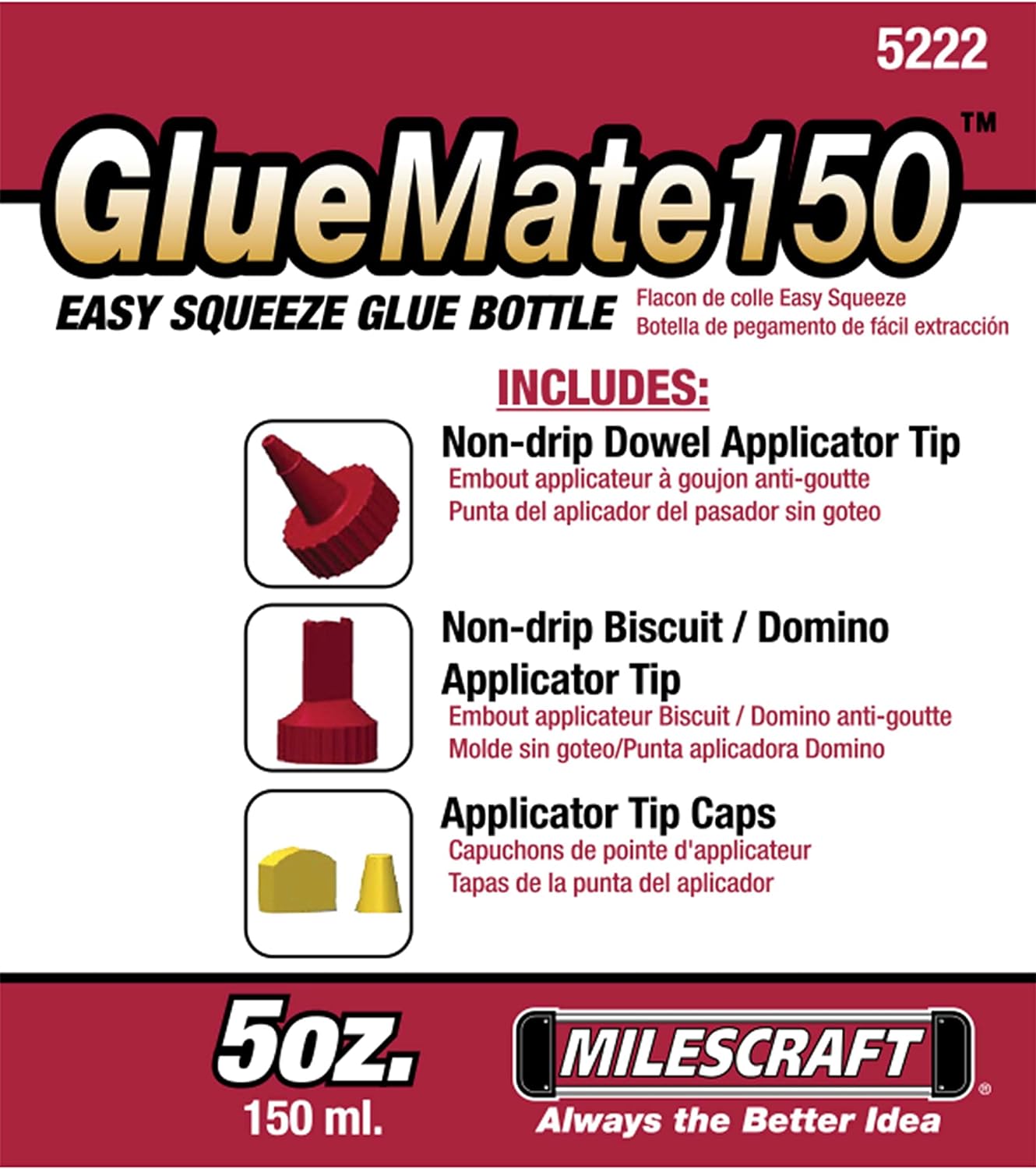 Milescraft 5222 Glue Mate 150-5oz. (150ml) Precision Wood Glue Bottle - Anti-Drip - Dowel and Biscuit Tips Included - Easy Flow Multi-Cham