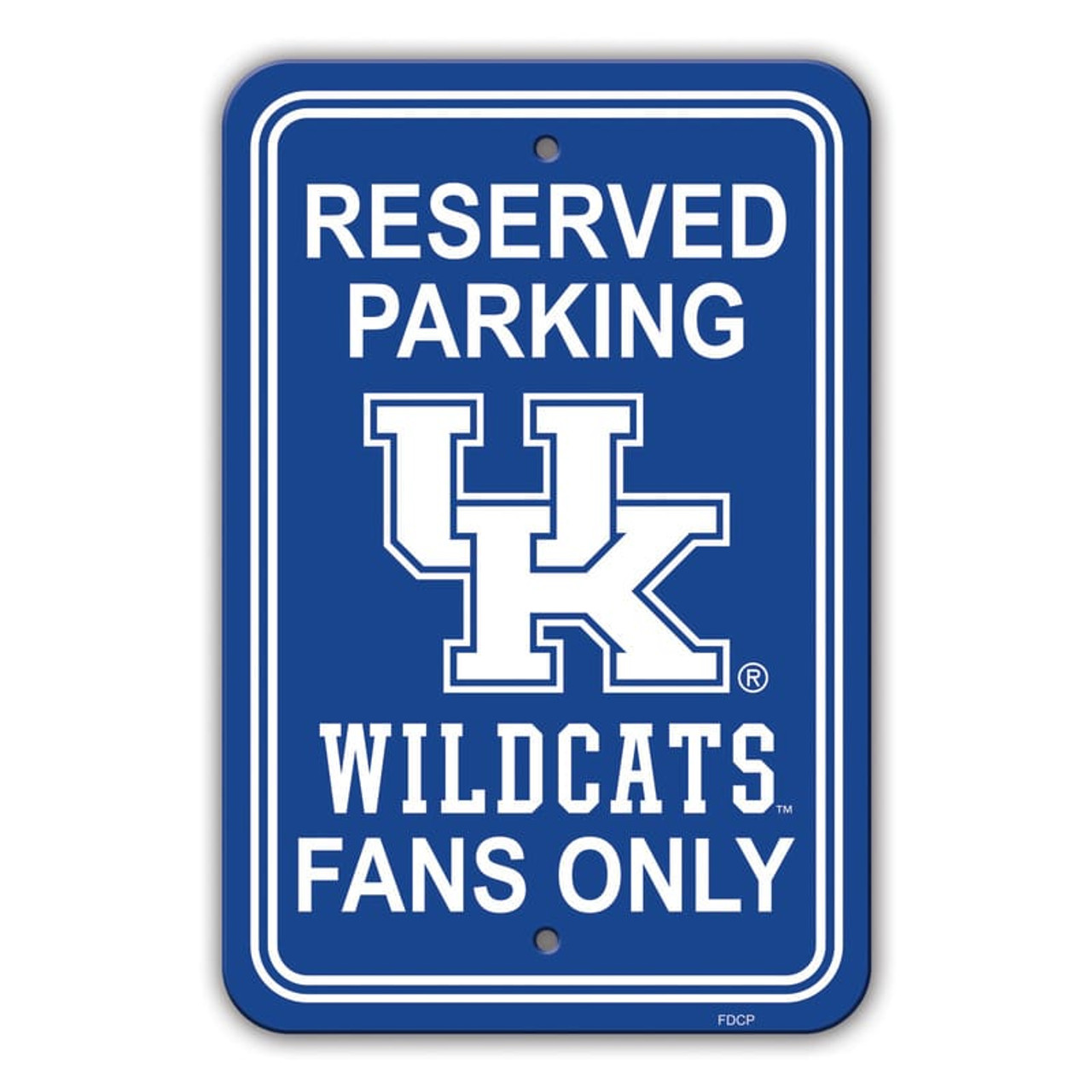 Fremont Die Kentucky Wildcats Sign 12x18 Plastic Reserved Parking Style - Special Order