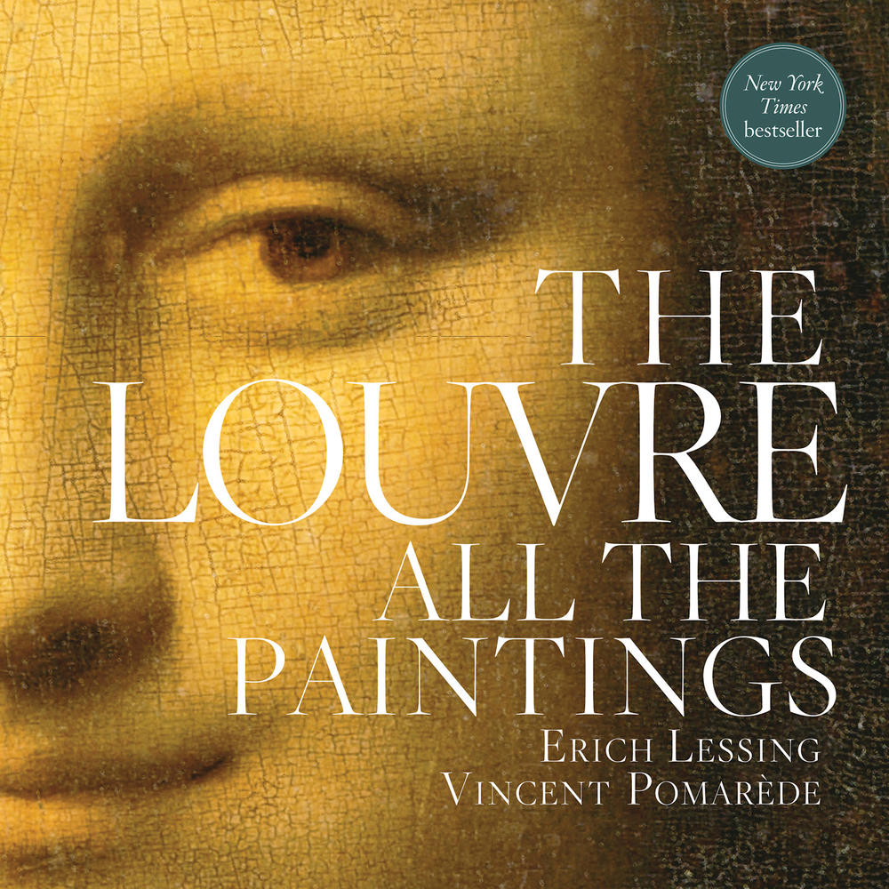 LONELY PLANET/HACHETTE The Louvre: All the Paintings, Erich Lessing & Vincent Pomarede, Paper
