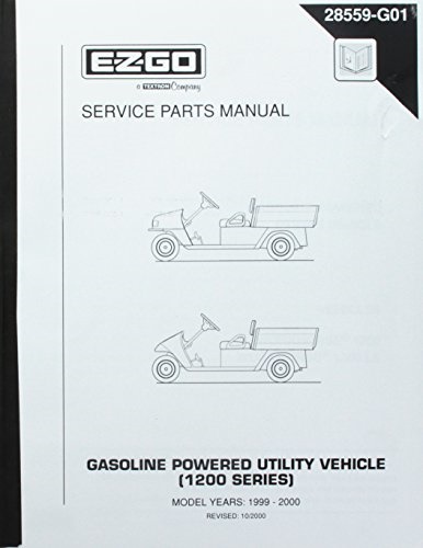 Ezgo 28559g01 19992000 Service Parts Manual For Gas 1200 Series Ezgo 28559g01 19992000 Service Parts Manual For Gas 1200 Series Workhorse Utility Vehicle