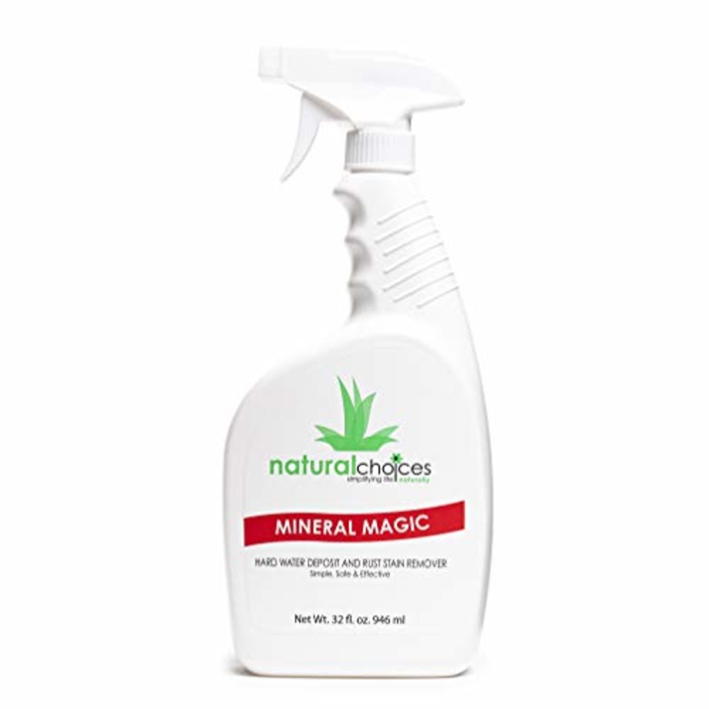 Natural Choices - Mineral Magic - Calcium, Lime, Rust Deposit Remover - Hard Water Deposit and Rust Stain Cleaner - Eco-Friendly