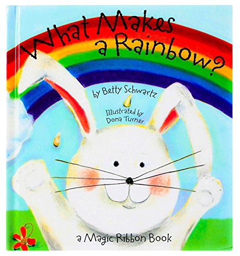 Piggy Toes Press What Makes a Rainbow? Magic Ribbon Book