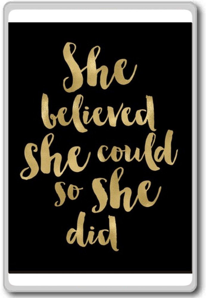 Photosiotas She Believed She Could So She Did (Black) - motivational inspirational quotes fridge magnet