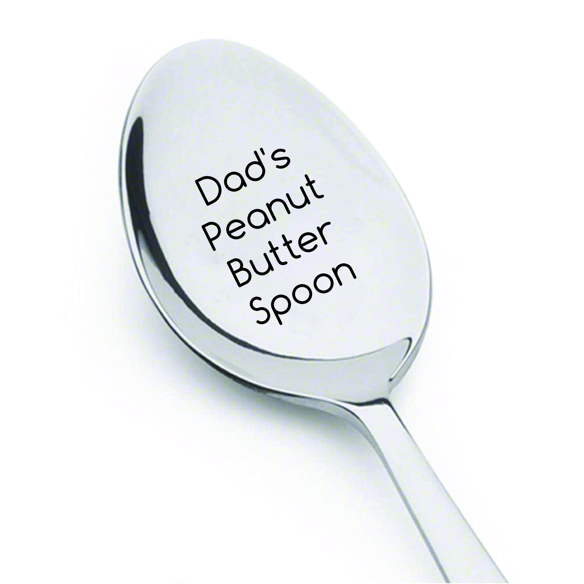 SS SPECIALTY STYLES Dads Peanut Butter Engraved Stainless Steel Spoon Token Of Love gifts For Dad On Fathers Day Birthday Anniversary Specia
