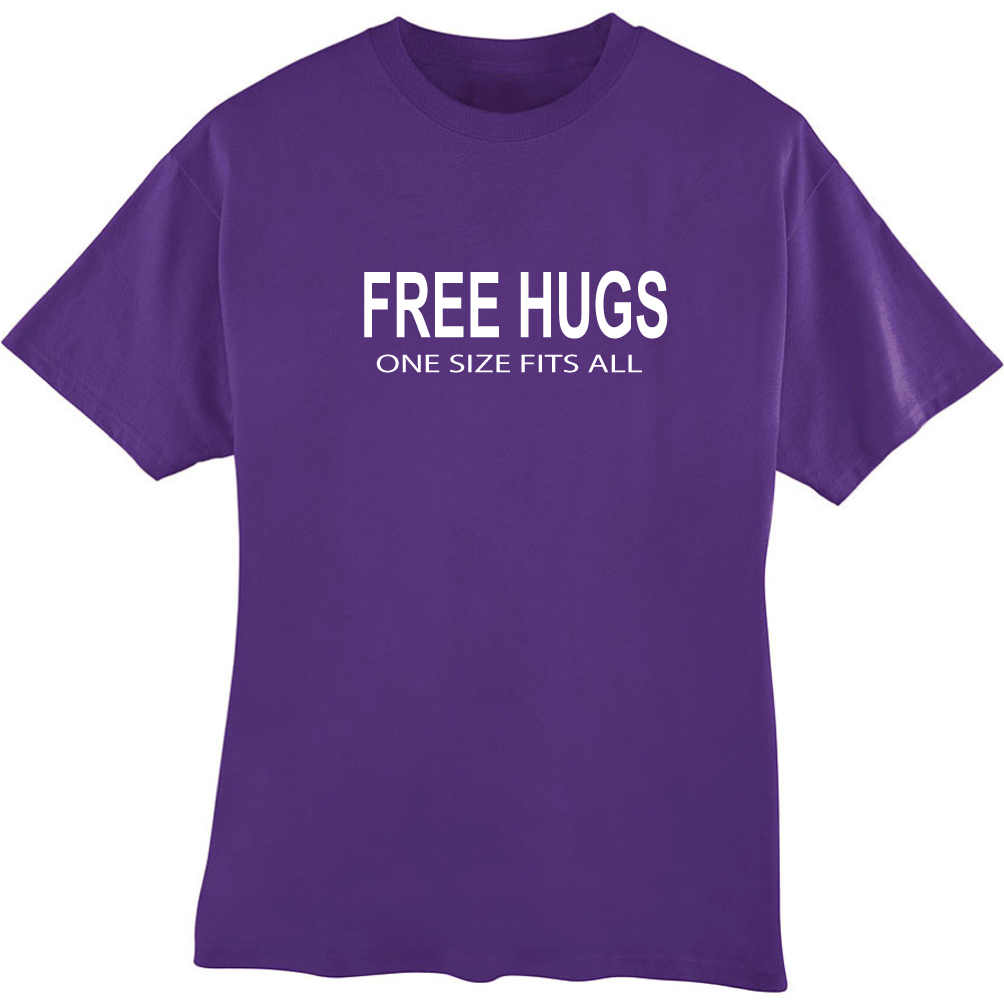 Awesome Graphics Free Hugs One Size Fits All On Unisex T Shirt Awesome Graphics Free Hugs One Size Fits All On Unisex T Shirt