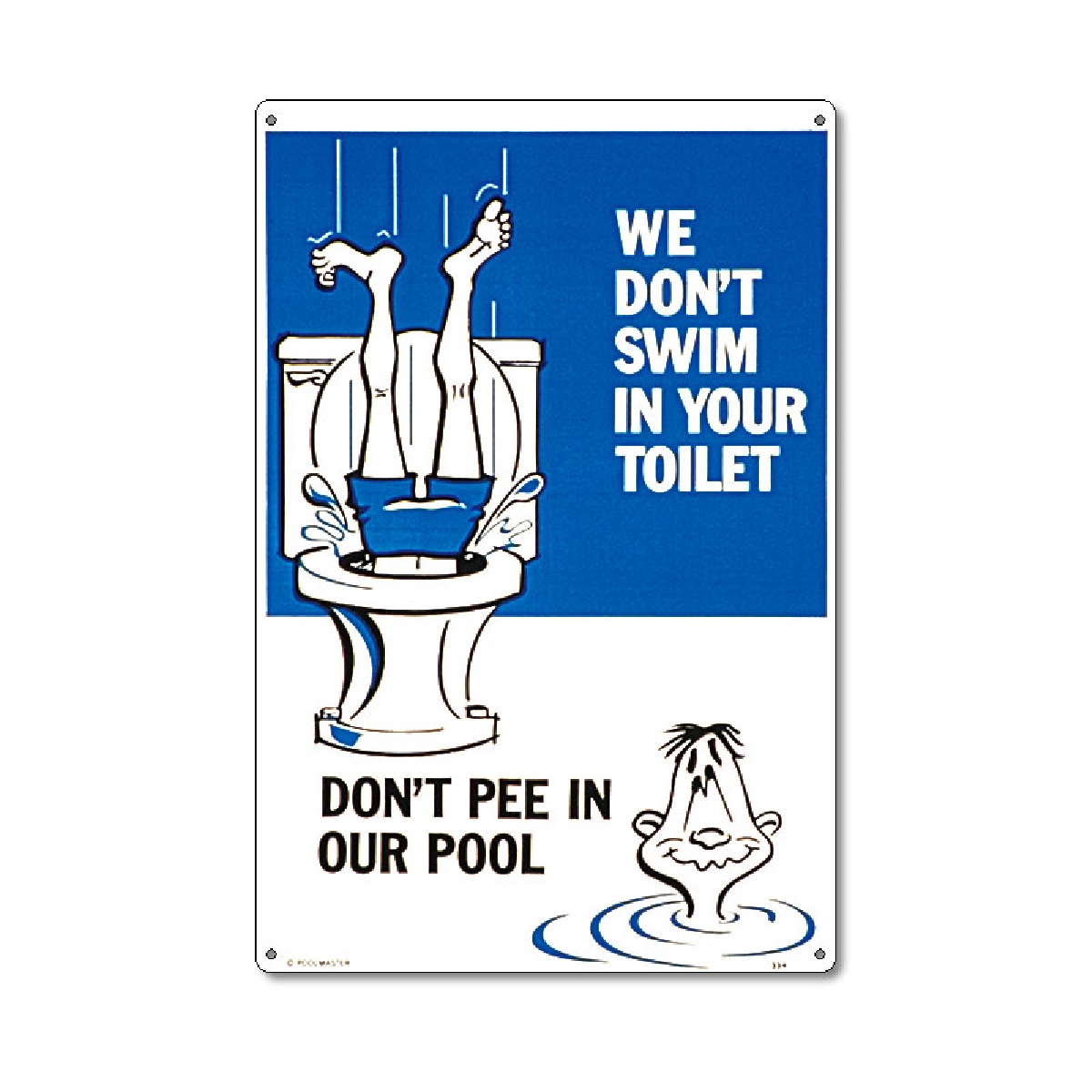 Swim Central 18" White and Blue Funny Residential Swimming Pool Sign