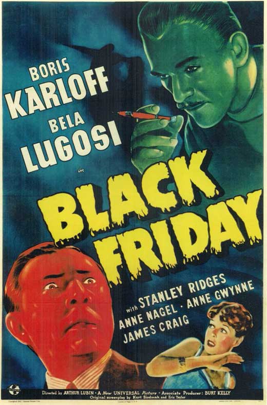 Pop Culture Graphics Black Friday Poster Movie 11 x 17 In - 28cm x 44cm Boris Karloff Stanley Ridges Bela Lugosi Anne Nagel Anne Gwynne Paul Fix