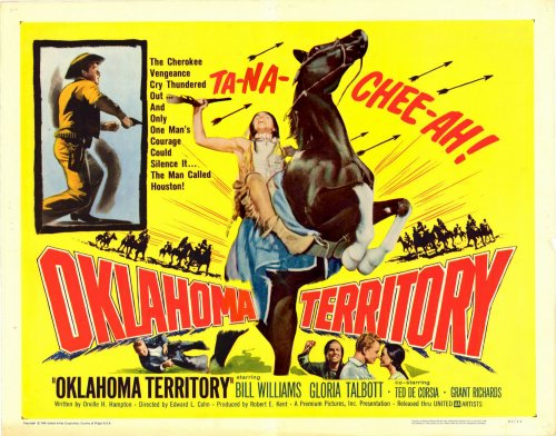 Pop Culture Graphics Oklahoma Territory Poster Movie B 27 x 40 Inches - 69cm x 102cm Bill Williams Gloria Talbott Ted de Corsia Grant Richards