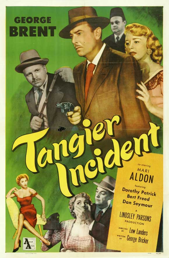 Pop Culture Graphics Tangier Incident Poster Movie 27 x 40 Inches - 69cm x 102cm George Brent Mari Aldon Dorothy Patrick Bert Freed