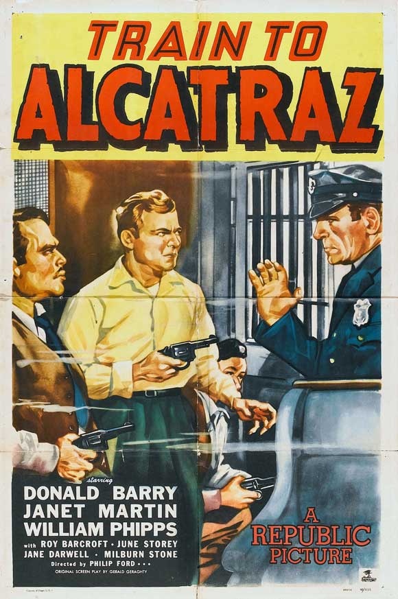 Pop Culture Graphics Train to Alcatraz Poster Movie 27 x 40 Inches - 69cm x 102cm Don 'Red' Barry Janet Martin William Phipps Roy Barcroft