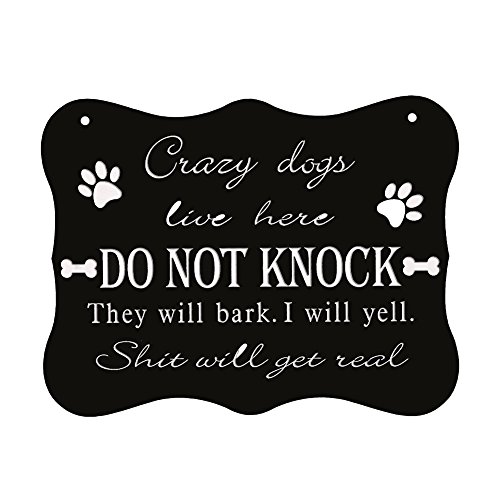 WaaHome Funny Dog Sign,Do Not Knock Sign,Crazy Dogs Live Here Signs, No Soliciting Sign for House