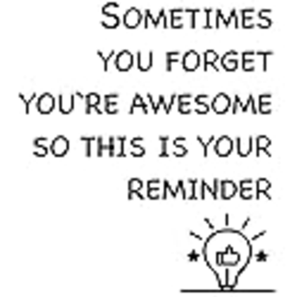 Finduat Inspirational Wall Decals Stickers - Sometime You Forget You’re Awesome, So This is Your Reminder. Vinyl Motivational Qu